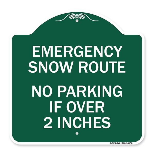 Emergency Snow Route No Parking Emergency Snow Route No Parking If Over 2 Inches, GW-1818-24108